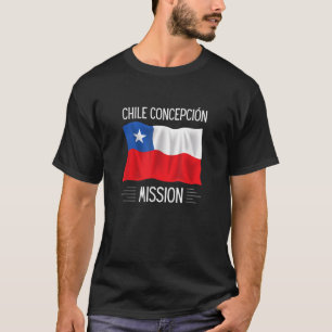 Chile Concepci in LDS Mission Proud Mormon Mission T-Shirt