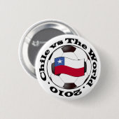 Chile gegen die Welt Button (Vorne & Hinten)
