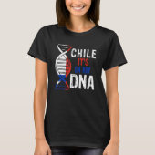 Chile It's In My DNA Proud Chilean Chile Flag T-Shirt (Vorderseite)