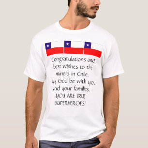 CHILENISCHE BERGMÄNNER WERDEN GERETTET T-Shirt