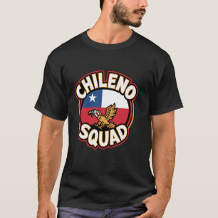 Chileno Squad Bekleidung für chilenische Produkt T-Shirt