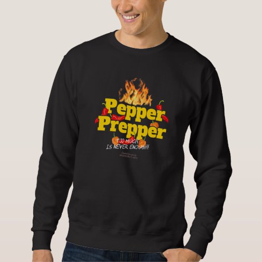 Chili-Anweisung Pepper Prepper Chili Sweatshirt (Vorderseite)