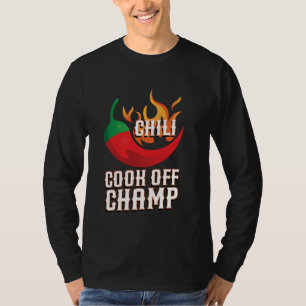 Chili Cook Off Champ Fiery Excellence Spicy Culina T-Shirt