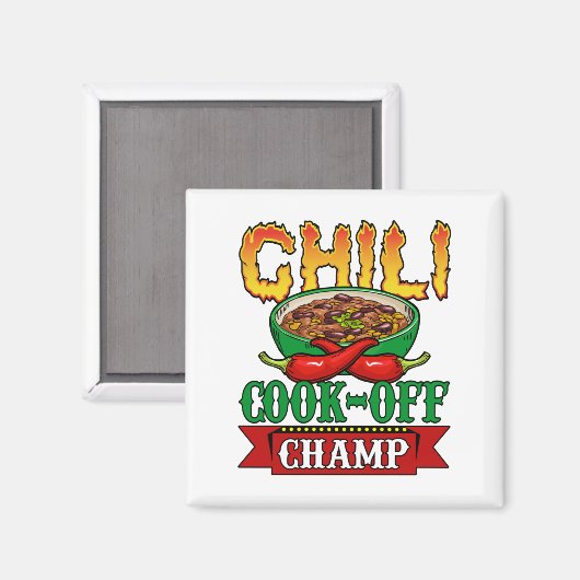 Chili Cook Off Champ Gewinner Magnet (Vorderseite/Rückseite)