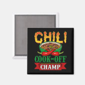 Chili Cook Off Champ Gewinner Magnet (Vorderseite/Rückseite)