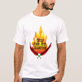 Chili Cook Off Champion Flame Design T-Shirt (Vorderseite)