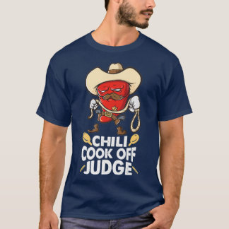 Chili Cook Off Judge Cooking Competition Team T-Shirt