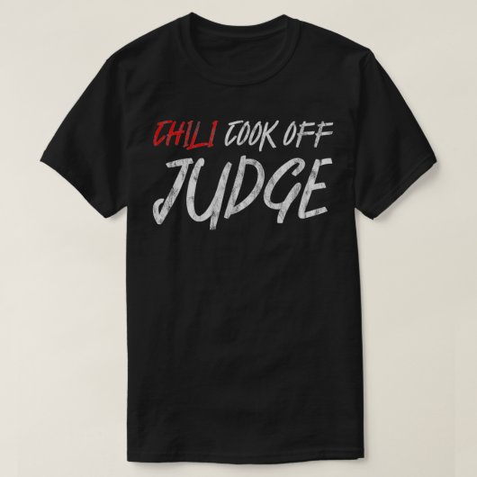 Chili Cook Off Judge  T-Shirt (Design vorne)