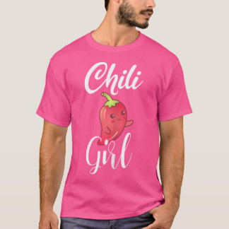 Chili Girl Funny Chilis Peppers Spicy Food Chili L T-Shirt