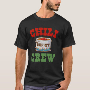 Chili-Koch-Wettbewerb-Crew Würziges Kochvergnügen  T-Shirt
