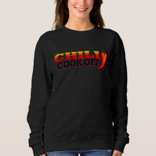 Chili-Kochwettbewerb für Männer Frauen Kinder Sweatshirt