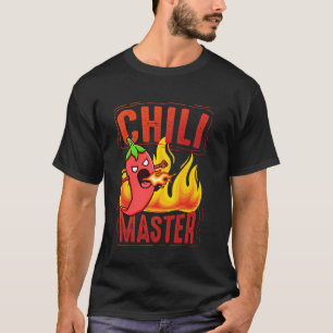 Chili Master Feurige Gewürz Hitze Flammen Spaß Hit T-Shirt