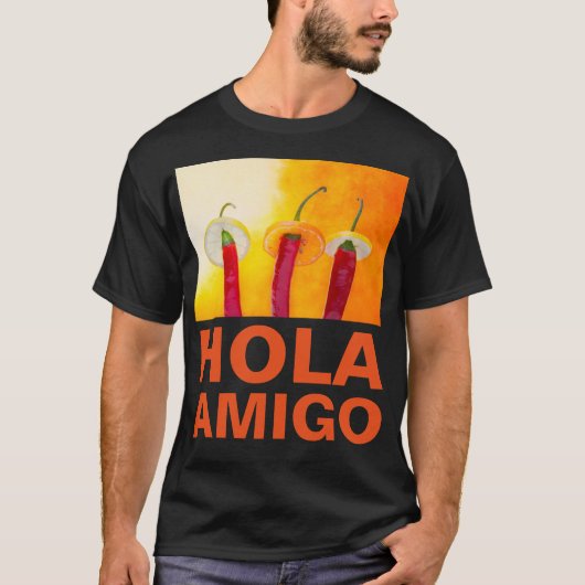 Chili Paprikaschoten Hola Amigo Funny dark anpassb T-Shirt (Vorderseite)