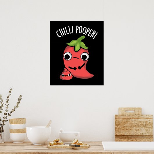 Chili Poooper Funny Pepper Pun Dark BG Poster (Küche)