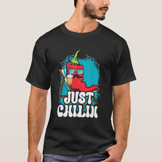 Chili With A Beer Just Chilin Hot Spicy Chili T-Shirt (Vorderseite)