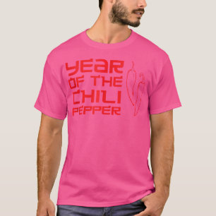 Chili würzige Lebensmittel Liebhaber Jahr der Chil T-Shirt