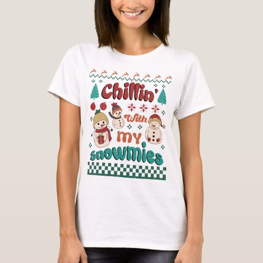 Chilin mit meinen Schneemassen - Winterwunderland T-Shirt (Vorderseite)