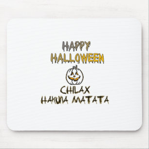 Chill and Relax Frohe Halloween-Kollektion Mousepad