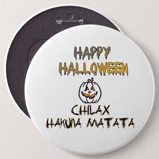Chill and Relax Happy Halloween Collection Button (Vorne & Hinten)