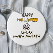 Chill and Relax Happy Halloween Collection Button (Beispiel)