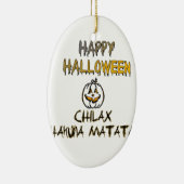 Chill and Relax Happy Halloween Collection Keramikornament (Rechts)