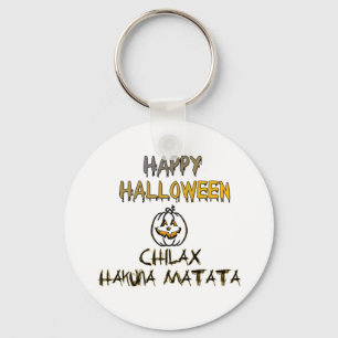 Chill and Relax Happy Halloween Schlüsselanhänger