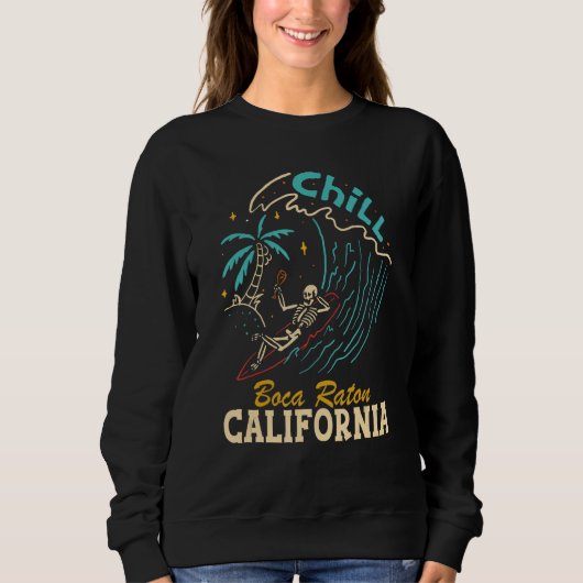 Chill Boca Raton California Skeleton Beach Sweatshirt (Vorderseite)