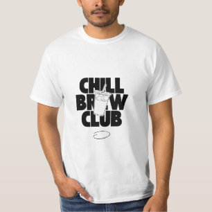 Chill-Brau-Club T-Shirt
