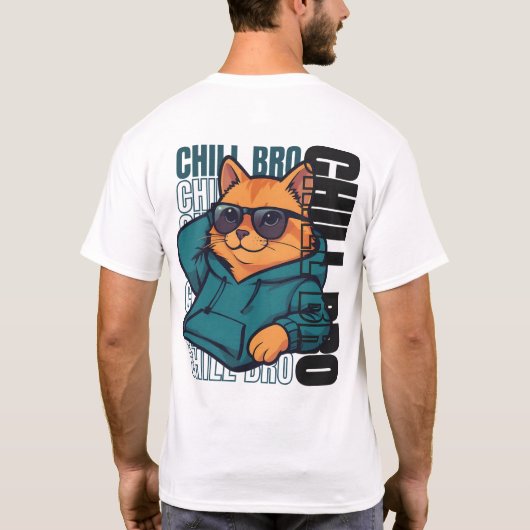 Chill Bro Cat T-Shirt (Rückseite)