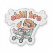 Chill Bro Funny Baby Sticker – Cool Toddler in Str (Vorderseite)