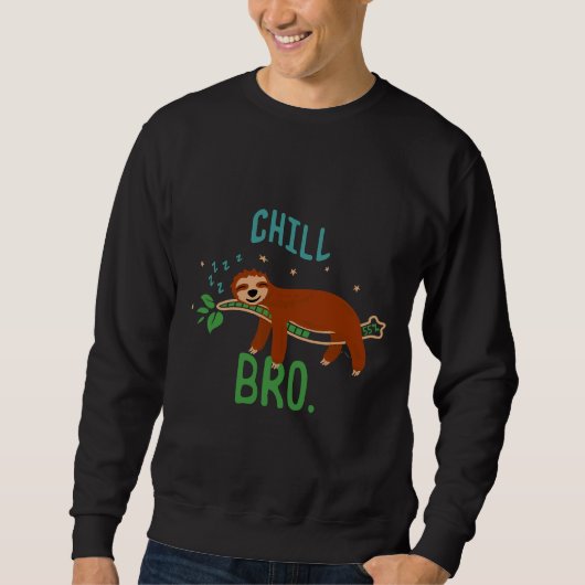 Chill Bro Sleeping Sloth Nickerchen Sloth Sweatshirt (Vorderseite)
