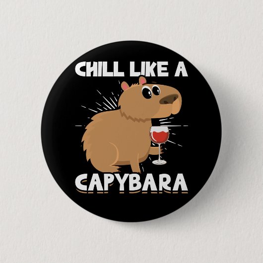 Chill Capybara Süße Tier Lover Button (Vorderseite)