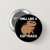 Chill Capybara Süße Tier Lover Button (Vorne & Hinten)