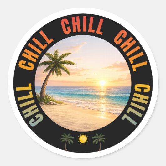 Chill Chill Chill Sunset Beach Runder Aufkleber (Vorderseite)