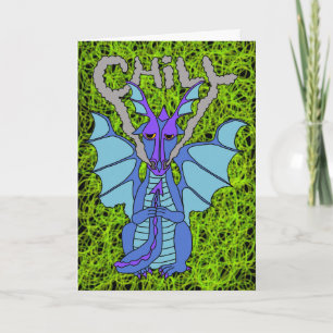 Chill es ist Ihre Geburtstagskarte Karte