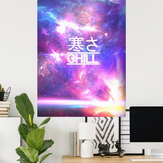 Chill Galaxy Nebula Stars Poster (Heimbüro)