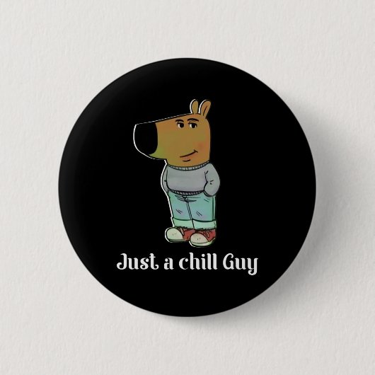 Chill Guy Hund Tee Lustiger Chill Guy Meme Button (Vorderseite)