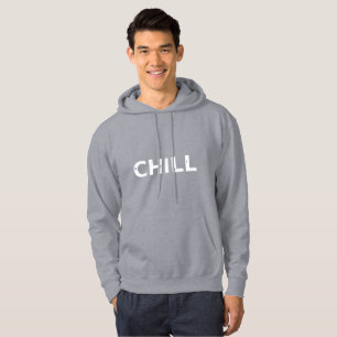 Chill Hoodie