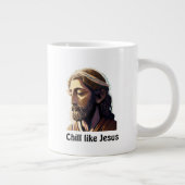 Chill like Jesus Tasse (Rechts)