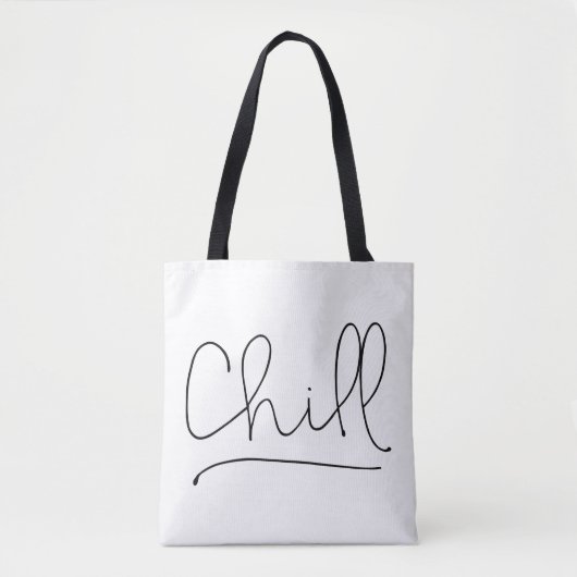 Chill Minimalistische Typografie Tasche (Vorderseite)