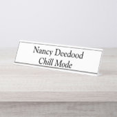 Chill Mode Funny White Schreibtischnamensplakette (Vorderseite )