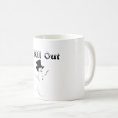 Chill Out Coffee Tasse (VorderseiteRechts)