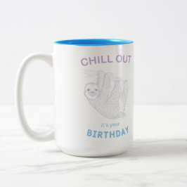 Chill out es ist Ihre Zwei-Tone-Kaffee-Tasse Zweifarbige Tasse