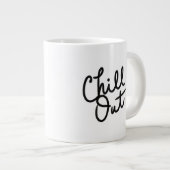 Chill Out Jumbo-Tasse (Vorderseite Rechts)