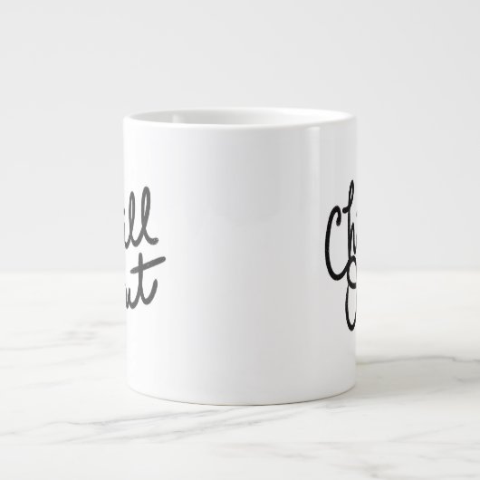 Chill Out Jumbo-Tasse (Vorderseite)