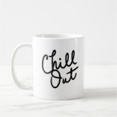 Chill Out Kaffeetasse (Links)