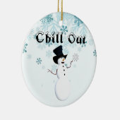 Chill Out Keramik Ornament (Rechts)