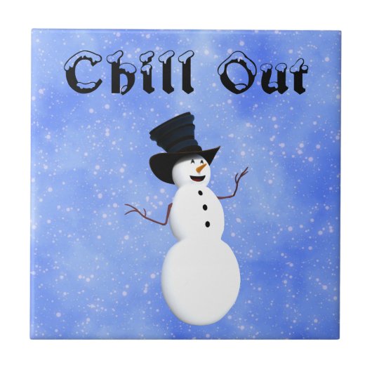 Chill Out Keramik Tile Fliese (Vorderseite)
