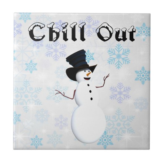 Chill Out Keramik Tile Fliese (Vorderseite)