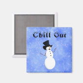 Chill Out Magnet (Vorderseite/Rückseite)